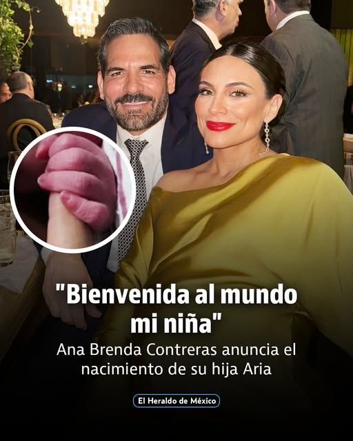 Ana Brenda Contreras anuncia el nacimiento de su hija con una tierna ...